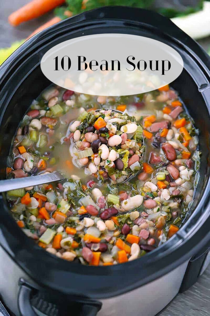 A Favorite Winter Meal – 10 Bean Soup